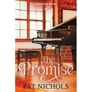 The Promise -- Pat Nichols
